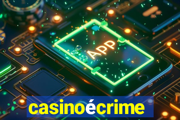 casinoécrime