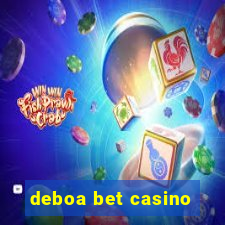 deboa bet casino