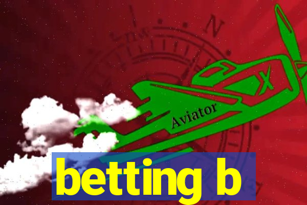 betting b