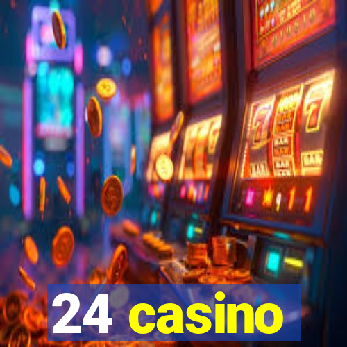 24 casino