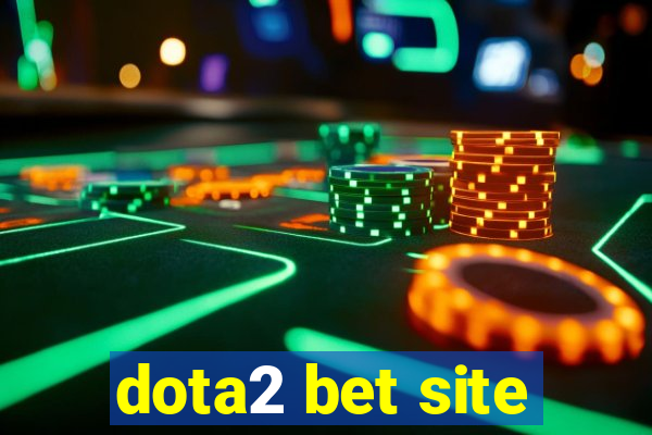 dota2 bet site