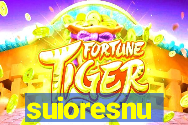 suioresnu