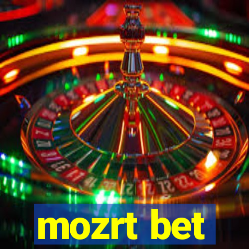 mozrt bet