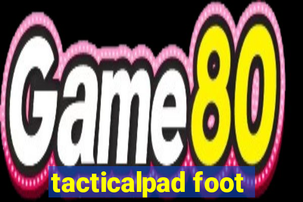 tacticalpad foot