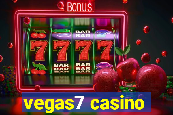 vegas7 casino