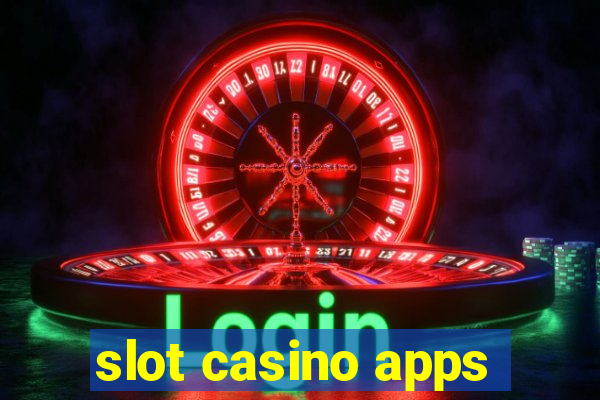 slot casino apps