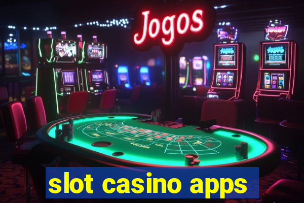 slot casino apps