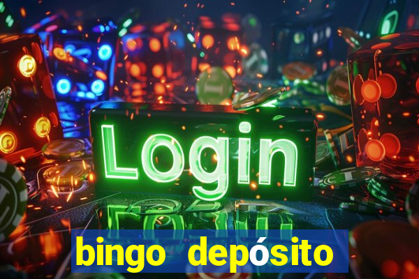 bingo depósito mínimo 5 euros