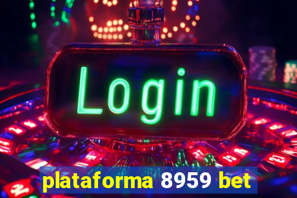 plataforma 8959 bet