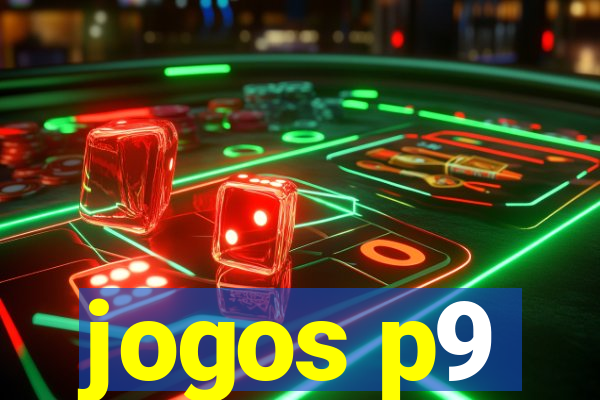 jogos p9