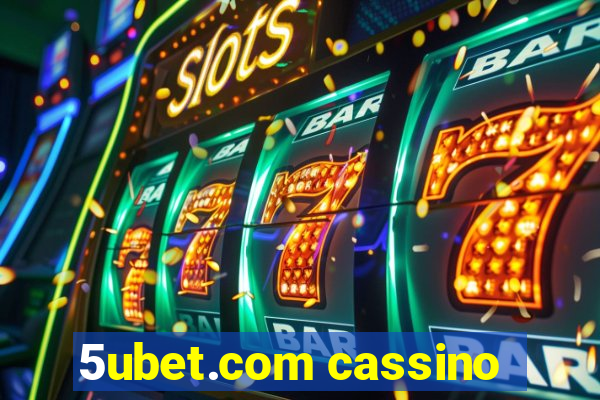 5ubet.com cassino