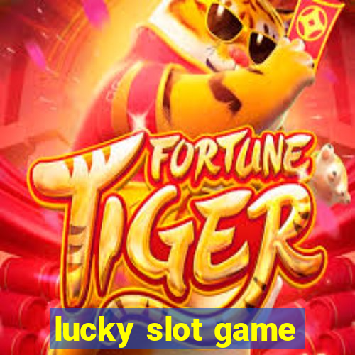 lucky slot game