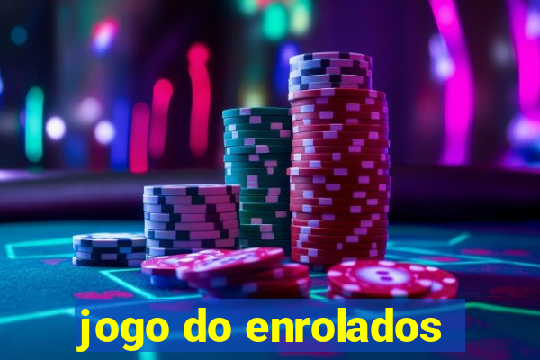 jogo do enrolados