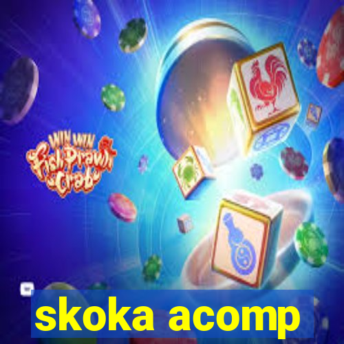 skoka acomp