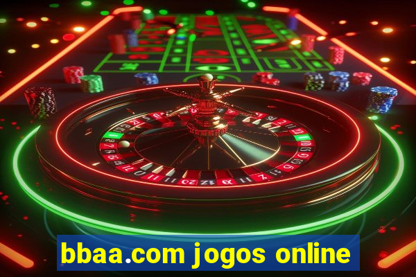 bbaa.com jogos online