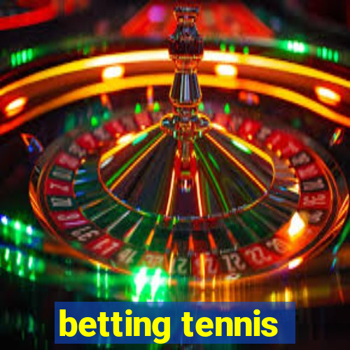 betting tennis