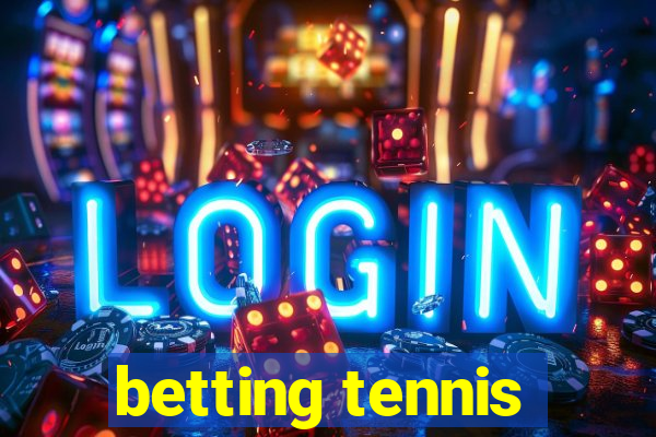 betting tennis