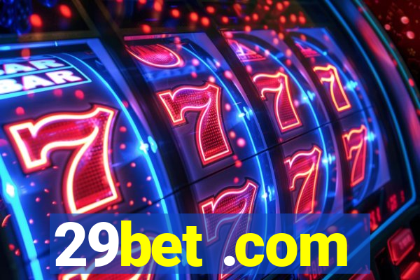 29bet .com