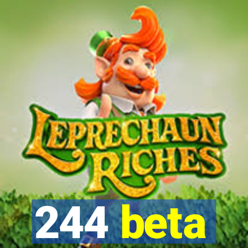 244 beta