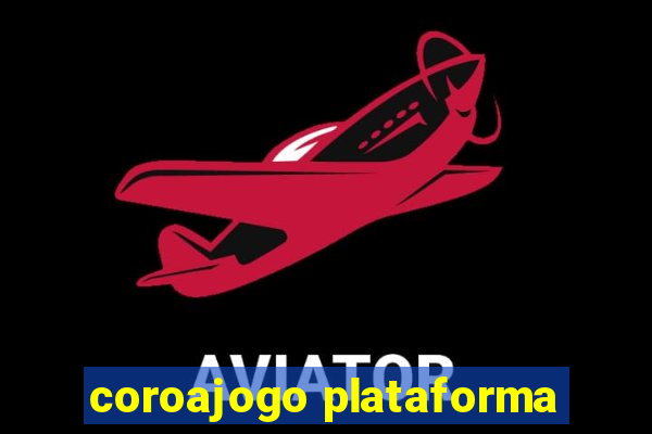 coroajogo plataforma