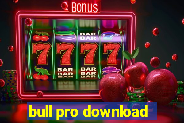 bull pro download