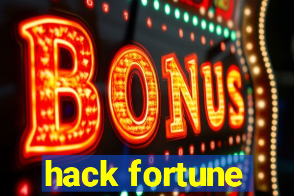 hack fortune