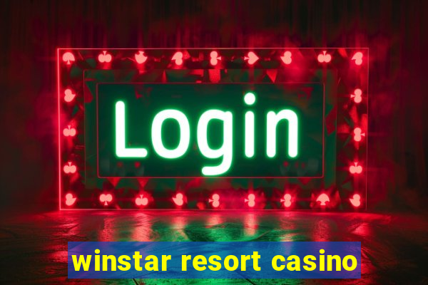 winstar resort casino