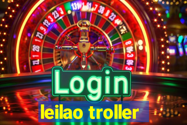 leilao troller