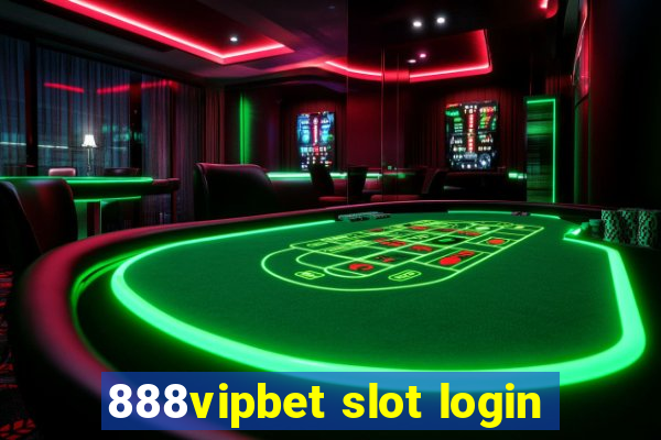 888vipbet slot login