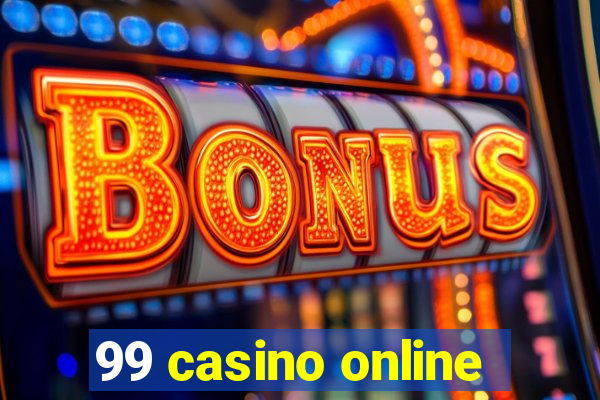 99 casino online