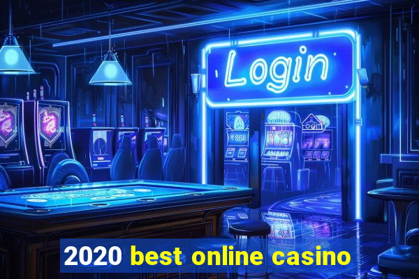 2020 best online casino