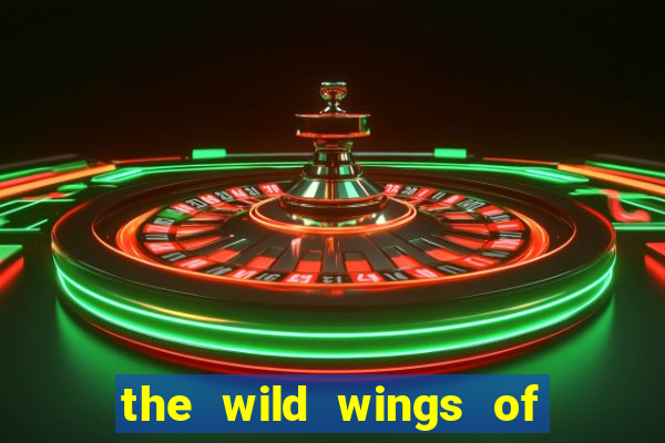 the wild wings of phoenix slot free play