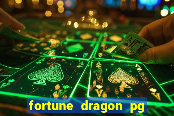 fortune dragon pg slot demo