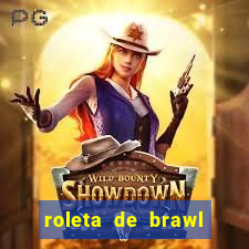 roleta de brawl stars 2024