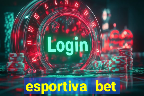 esportiva bet casino login