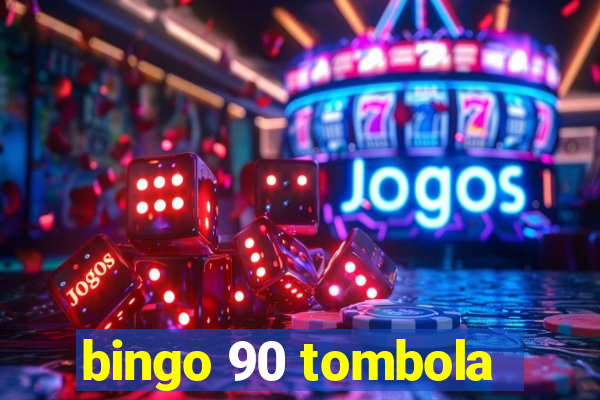 bingo 90 tombola