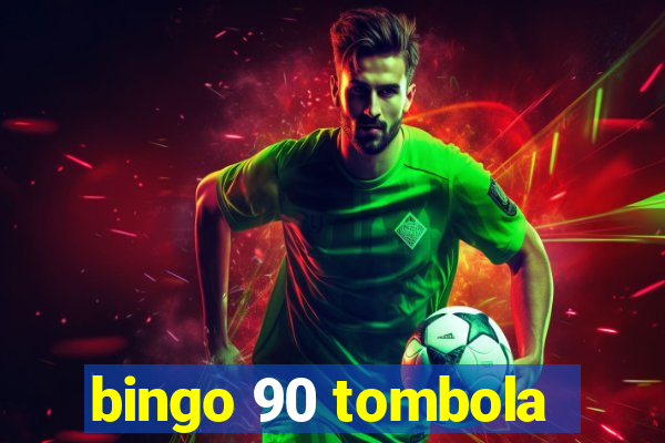 bingo 90 tombola