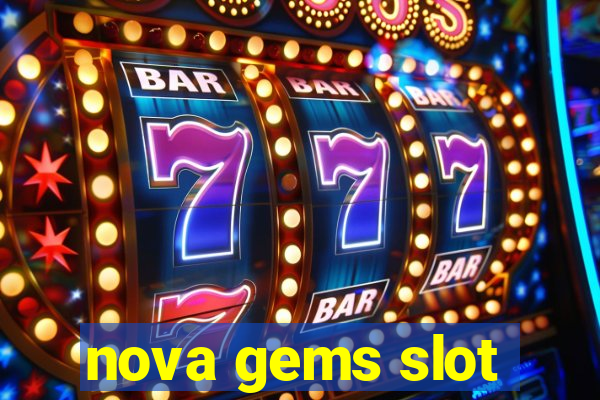 nova gems slot