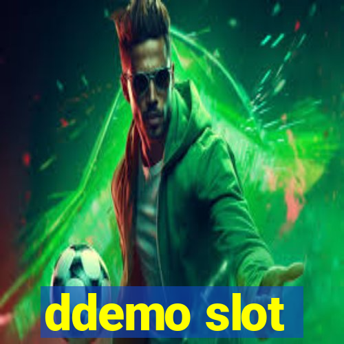 ddemo slot