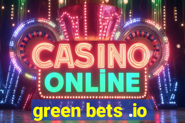 green bets .io