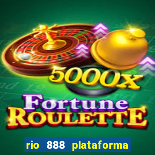 rio 888 plataforma de jogos