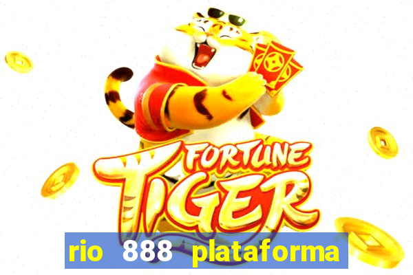 rio 888 plataforma de jogos