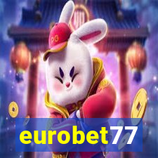 eurobet77