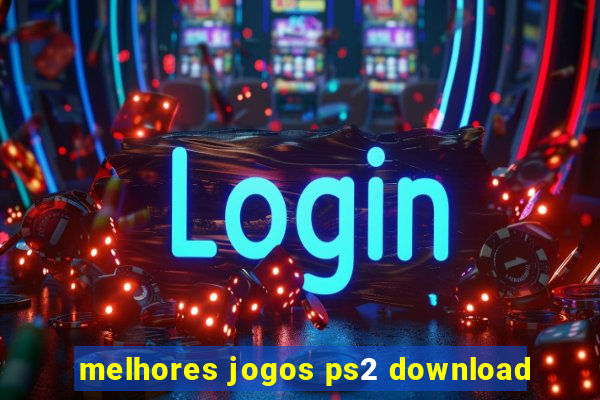 melhores jogos ps2 download