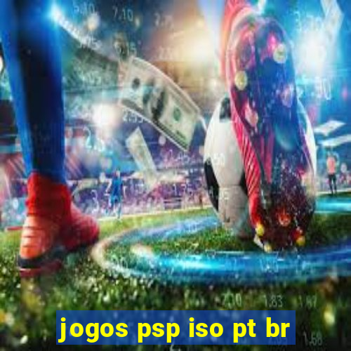 jogos psp iso pt br