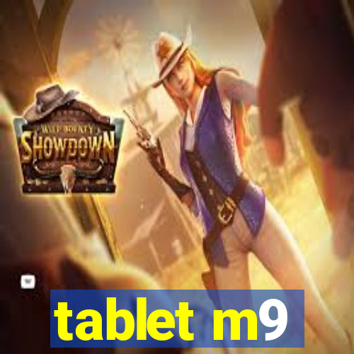 tablet m9