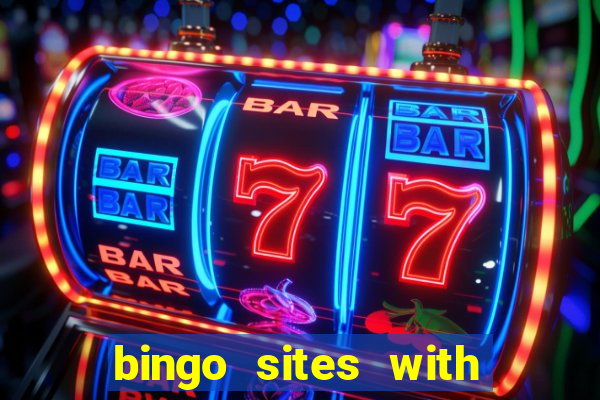 bingo sites with free signup bonus no deposit