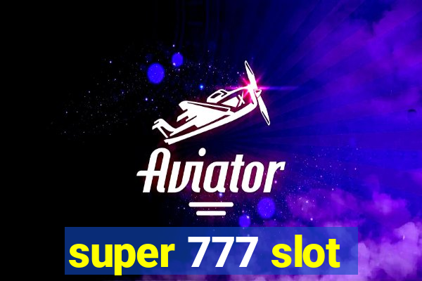 super 777 slot