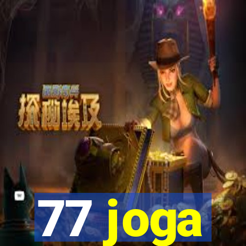 77 joga