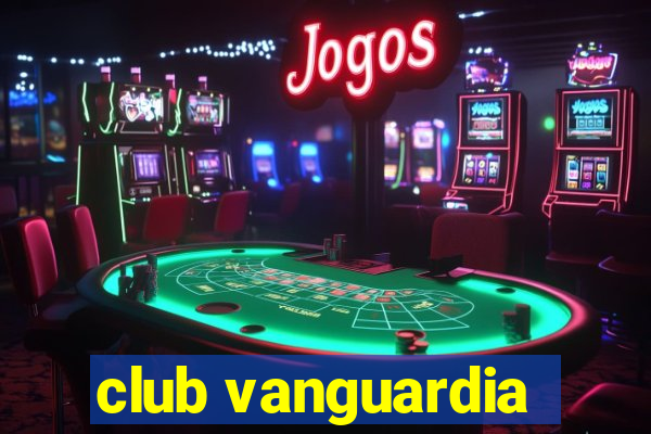 club vanguardia